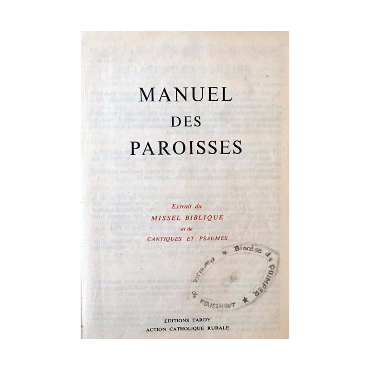 1. Manuel des paroisses aux éditions Tardy 1958