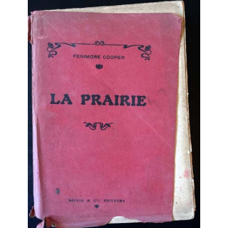 1. La prairie de Fenimore Cooper aux éditions Boivin & Cie 1927
