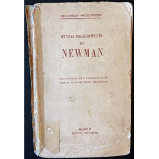 1. Oeuvres philosophiques de Newman aux éditions Montaigne 1945