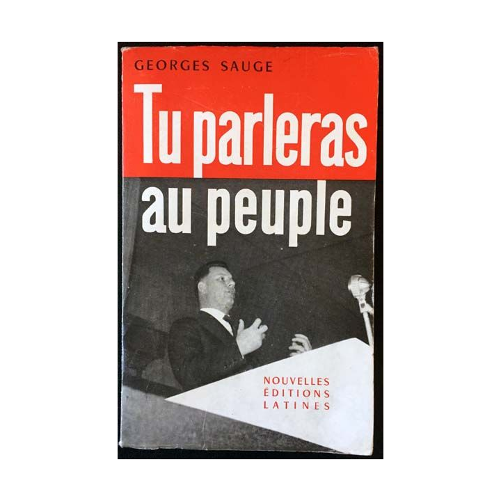 1. Tu parleras au peuple de Georges Sauge aux éditions Latines