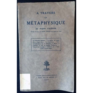 1. À travers la métaphysique de Auguste Valensin aux éditions Gabriel Beauchesne