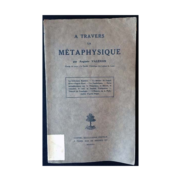 1. À travers la métaphysique de Auguste Valensin aux éditions Gabriel Beauchesne