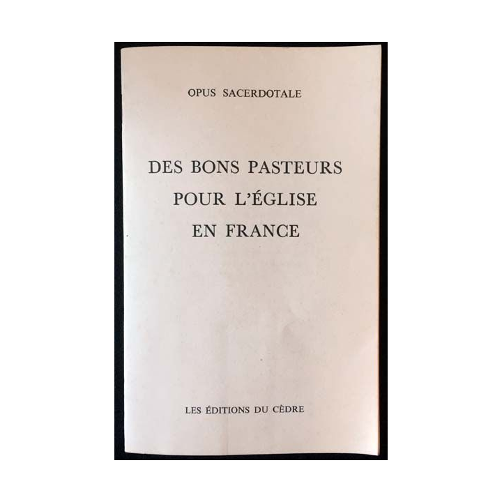 1. Des bons pasteurs pour l'église en France de Opus Sacerdotale aux éditions du Cèdre