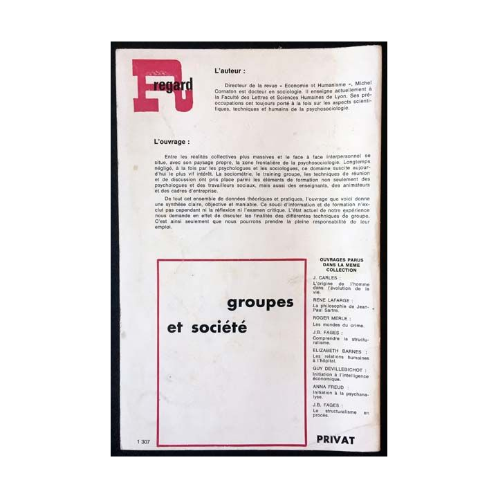 1. Groupes et société initiation à la psychosociologie de Michel Cornaton aux éditions Privat