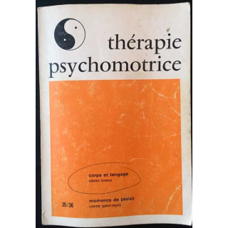 1. Thérapie psychomotrice - corps et language / moments de plaisir