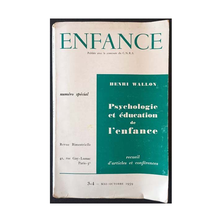 1. Psychologie et éducation de l'enfance 3-4 Mai Octobre 1959 de Henri Wallon
