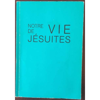 1. Notre vie de Jésuites aux éditions Assas