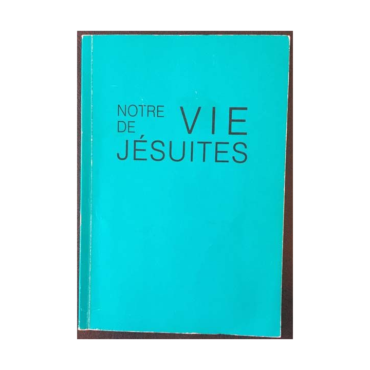 1. Notre vie de Jésuites aux éditions Assas