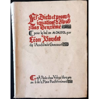 1. Les dirts et pronostiquations d'Alcofribas deuxième pour le bel an 1922 de Léon Daudet aux éditions Valoys librairie