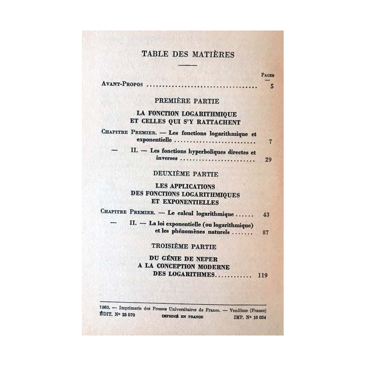 1. N°850 Que sais je ? Les logarithmes et leurs applications de André Delachet aux éditions Presses universitaires de France