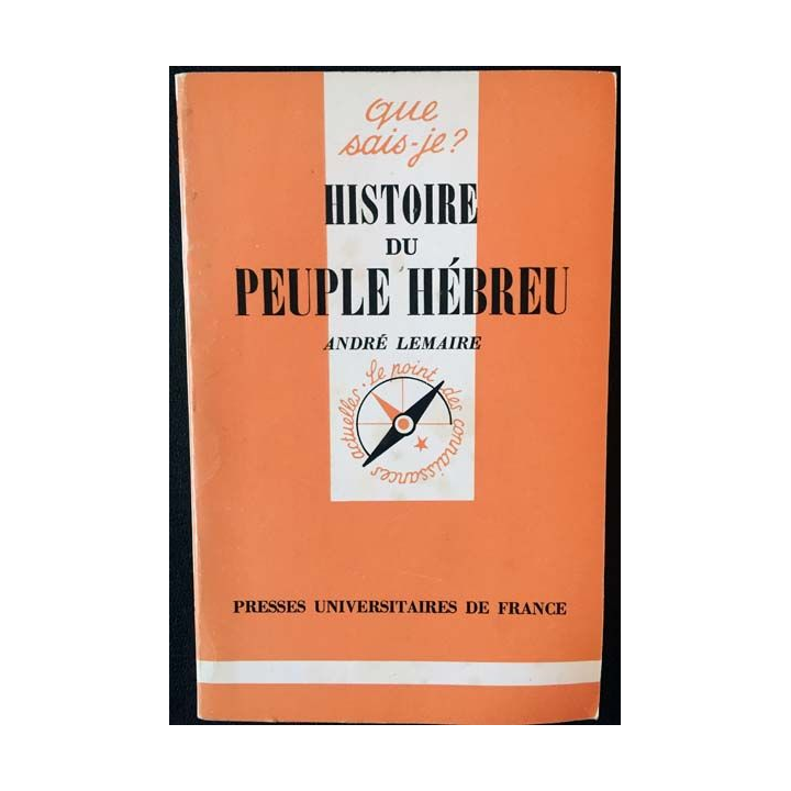 1. N°1898 Que sais je ? Histoire du peuple hébreu de André Lemaire aux éditions Presses universitaires de France