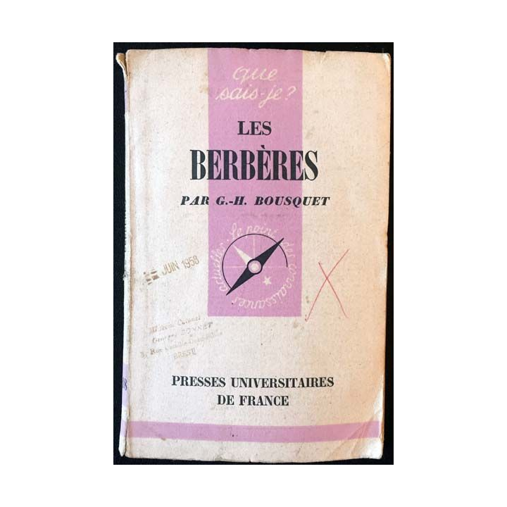 1. N°718 Que sais je ? Les berbères de G.-H. Bousquet aux éditions Presses universitaires de France