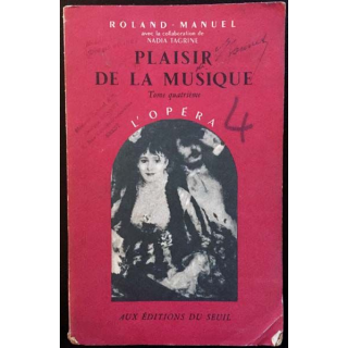 1. Plaisir de la musique 4- L'opéra de Roland-Manuel aux éditions du Seuil