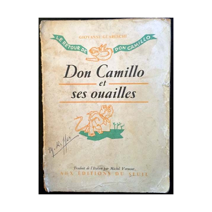 1. Don Camillo et ses ouailles de Giovanni Guareschi aux éditions du Seuil 1953