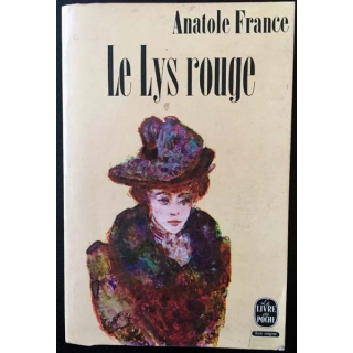 1. Le lys rouge de Anatole France aux éditions Calmann-Lévy