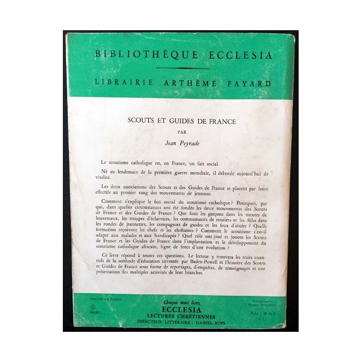 1. Scouts et guide de France de Jean Peyrade aux éditions Artère Fayard 1961