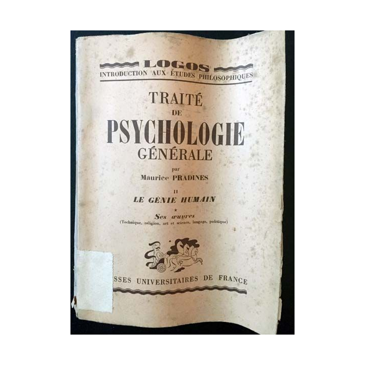 1. Traité de psychologie générale II Le génie humain de Maurice Pradines aux éditions Presses universitaire de France