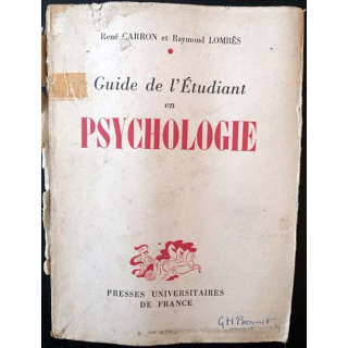 1. Guide de l'étudiant en psychologie de René Garron et Raymond Lombès aux éditions Presses universitaire de France