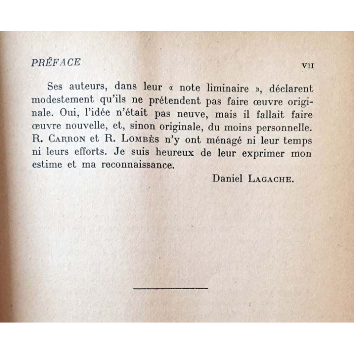 1. Guide de l'étudiant en psychologie de René Garron et Raymond Lombès aux éditions Presses universitaire de France