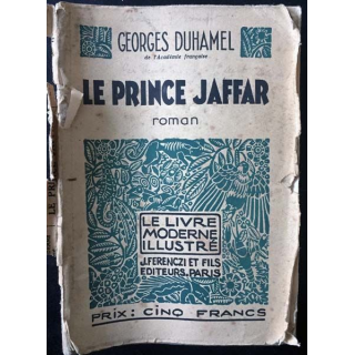 1. Le prince Jaffar de Georges Duhamel aux éditions Ferenczi et fils 1924
