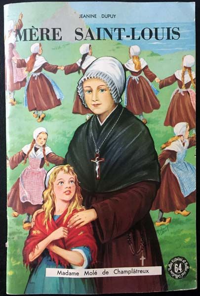 Mère Saint-Louis de Jeanine Dupuy aux éditions Fleurus