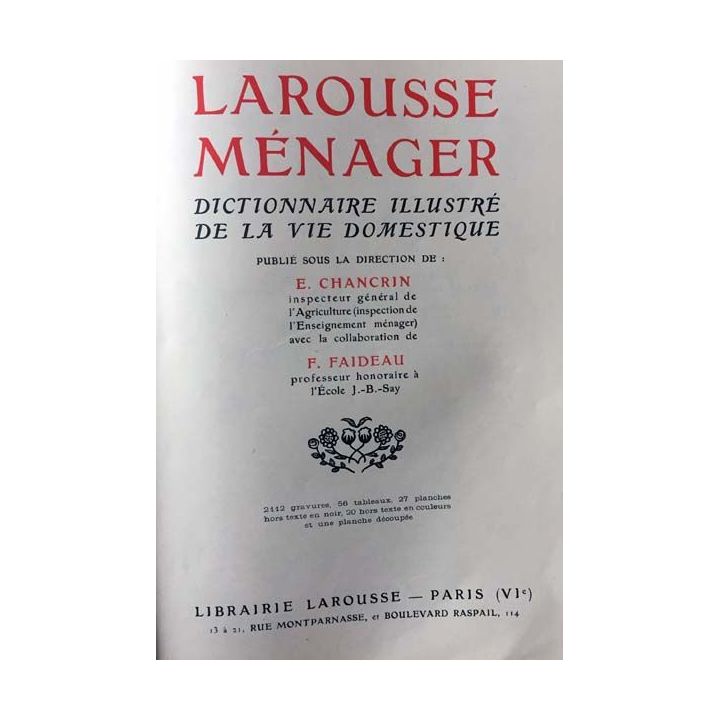 1. Larousse ménager illustré de E.Chancrin et F.Faideau aux éditions Librairie Larousse