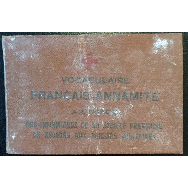 1. Vocabulaire français-annamite des infirmières de la société française de secours aux blessés militaires