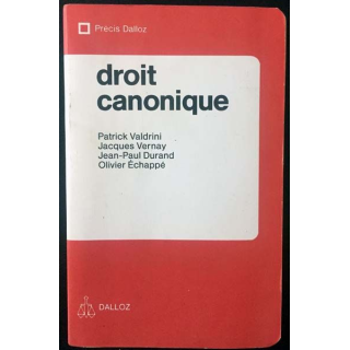 1. Droit canonique de Patrick Valdrini, Jacques Vernay, Jean-Paul Durand et Olivier Échappé aux éditions Dalloz