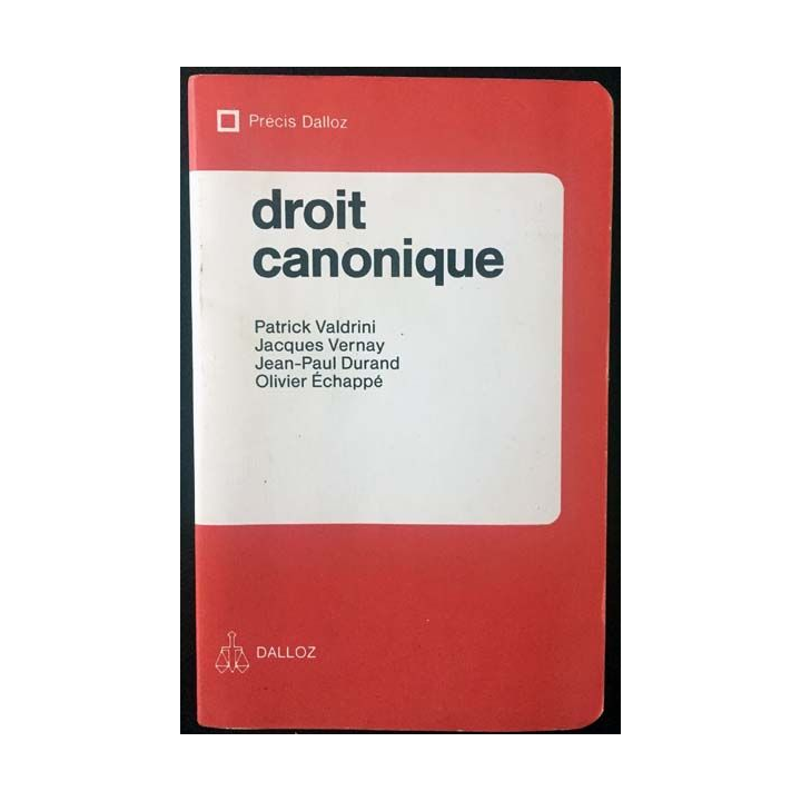 1. Droit canonique de Patrick Valdrini, Jacques Vernay, Jean-Paul Durand et Olivier Échappé aux éditions Dalloz