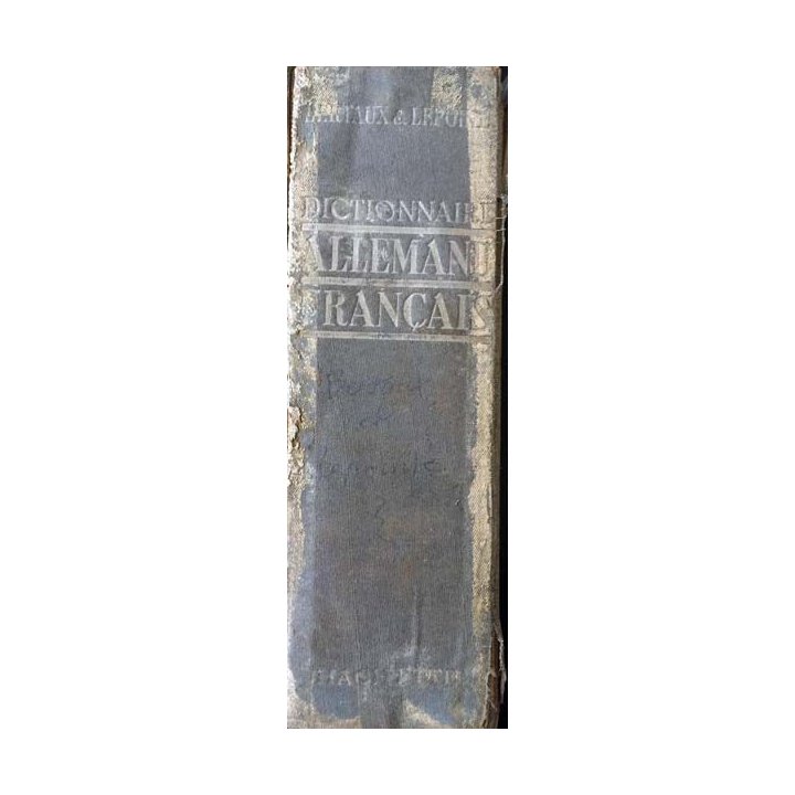 1. Dictionnaire Allemand-Français de F.Bertaux et E.Lepointe aux éditions Librairie Hachette 1941