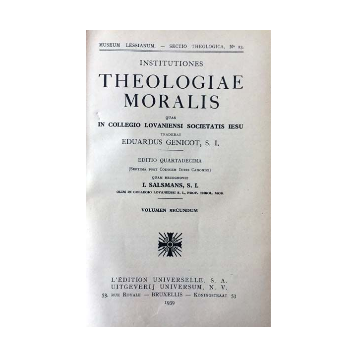 1. Institutiones théologiae moralis Volume 2 aux éditions Universelle 1939