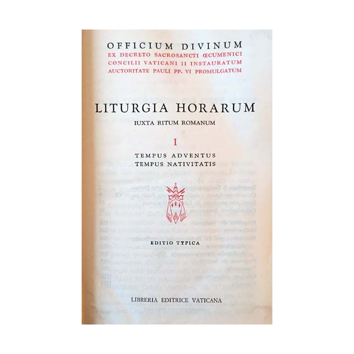 1. Liturgia horarum iuxta rictus romanum I- Tempus adventus tempus nativitatis aux éditions Libreria Editrice Vaticana