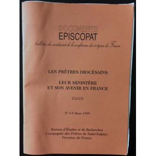 1. Les prêtres diocésains leurs ministères et son avenir en France n°4-5 Mars 1999