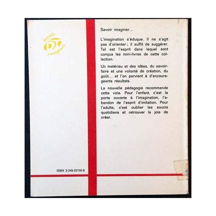1. Savoir imaginer... avec des masques de Henri Smeets aux éditions Dessain et tolra