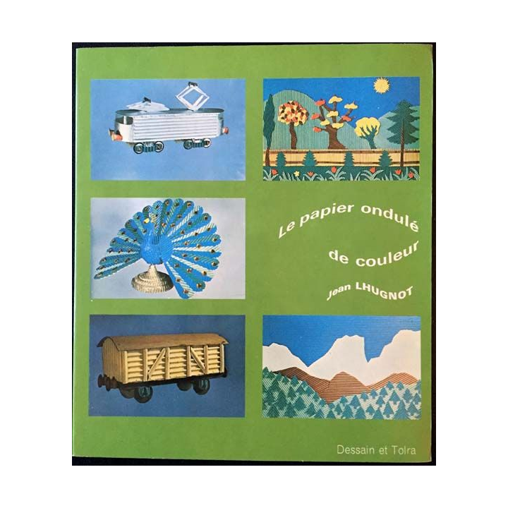 1. Le papier ondulé de couleur de Jean Lhugnot aux éditions Dessain et Tolra