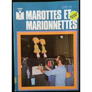 1. Marottes et marionnettes de Henri Delpeux éditions Fleurus