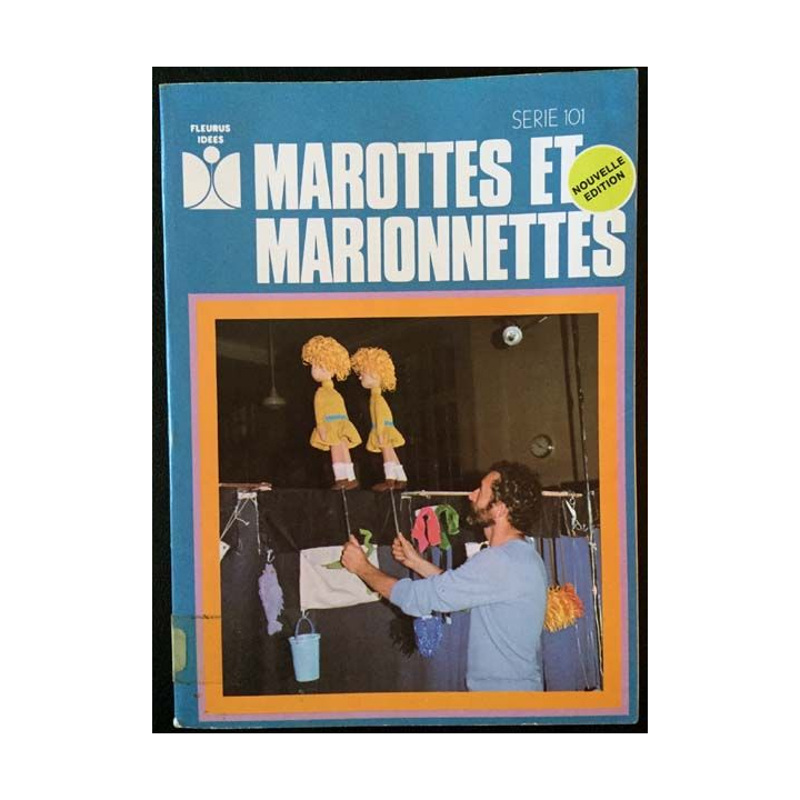 1. Marottes et marionnettes de Henri Delpeux éditions Fleurus