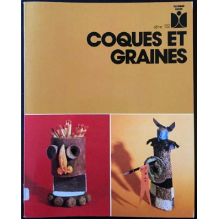 1. Coques et graines de Claude Nassiet aux éditions Fleurus
