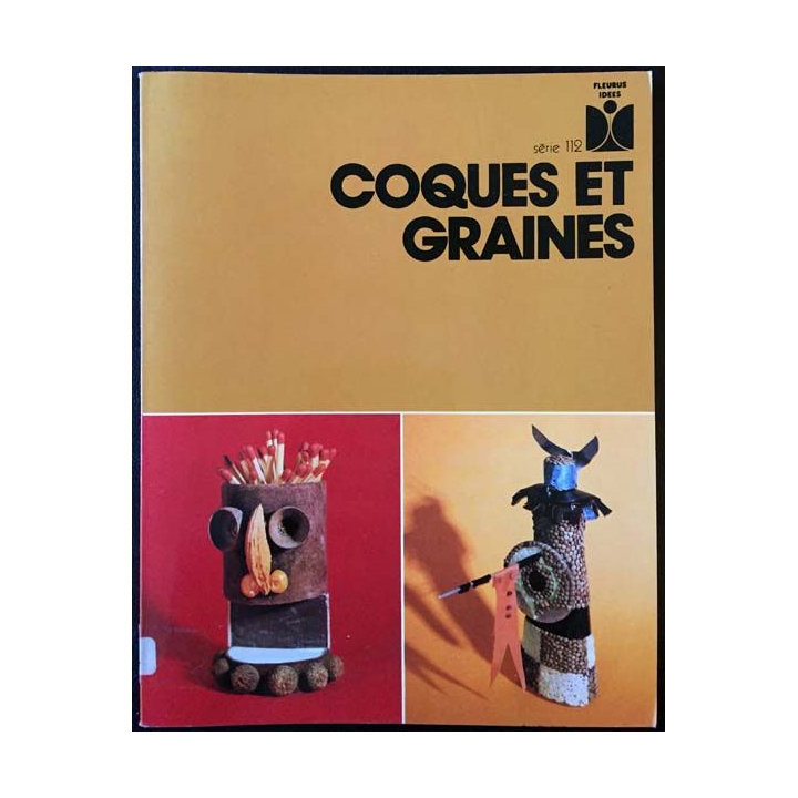 1. Coques et graines de Claude Nassiet aux éditions Fleurus