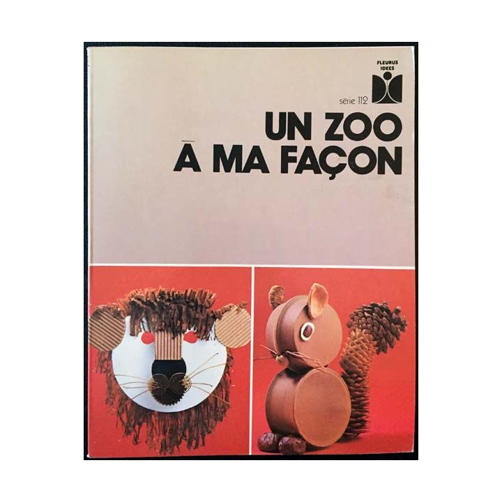 1. Un zoo à ma façon de Jean Monnier aux éditions Fleurus