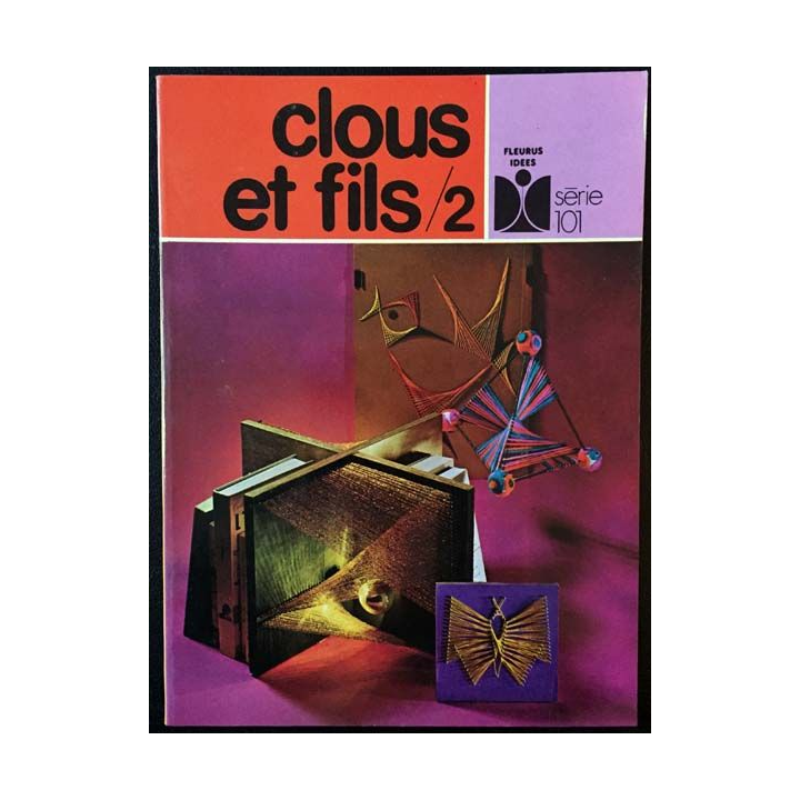 1. Clous et fils /2 de Nelly Genotte et Jean-Michel Dufour aux éditions Fleurus