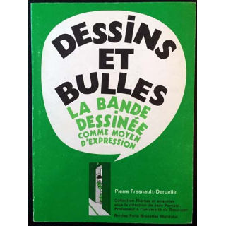 1. Dessins et bulles - la bande dessinée comme moyen d'expression de Pierre Fresnault-Deruelle aux éditions Bordas