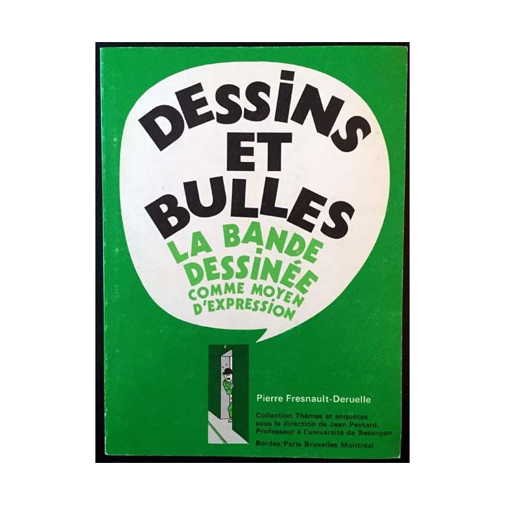 1. Dessins et bulles - la bande dessinée comme moyen d'expression de Pierre Fresnault-Deruelle aux éditions Bordas