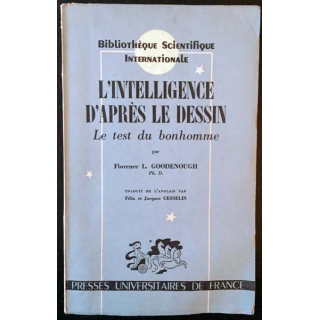 1. L'intelligence d'après le dessin - Le test du bonhomme de Florence L. Gooddenough