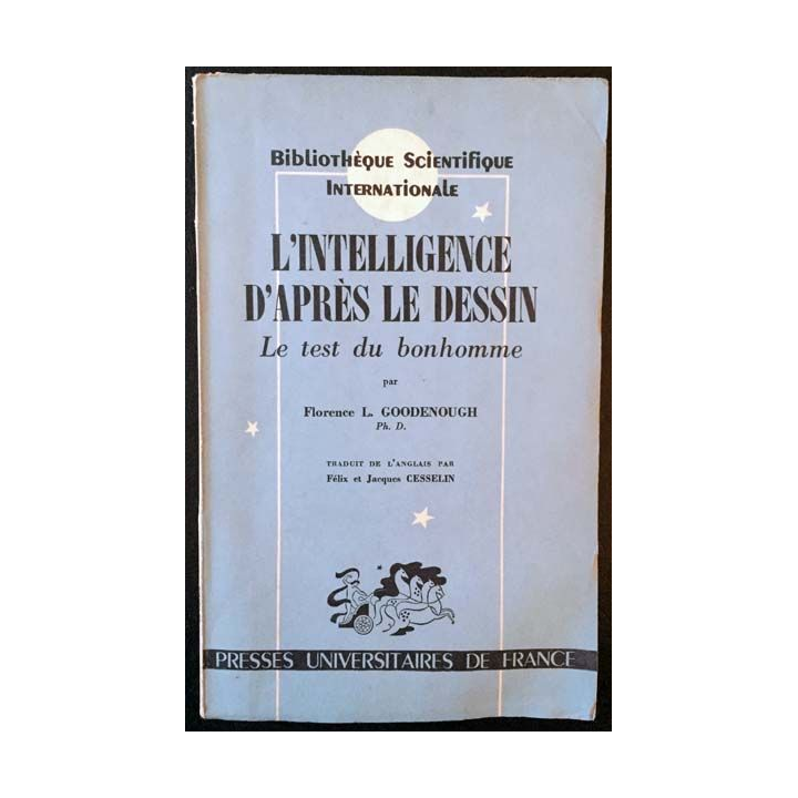 1. L'intelligence d'après le dessin - Le test du bonhomme de Florence L. Gooddenough