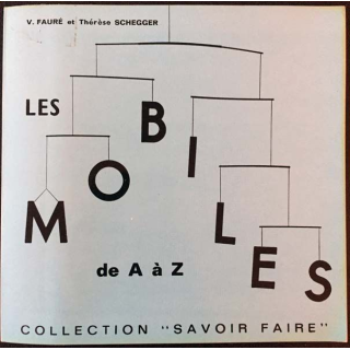 1. Les mobiles de A à Z de Valérie Fauré et Thérèse Schegger aux éditions J. Jacobs