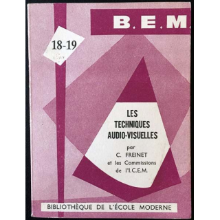 1. Les techniques audio-visuelles de C. Freinet et les commissions de l'I.C.E.M.