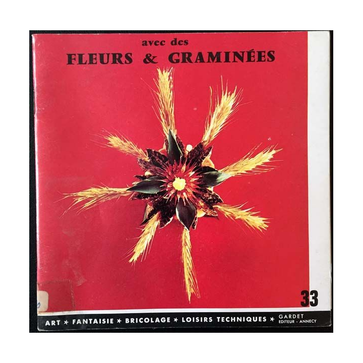 1. Avec des fleurs & graminées de Jean Fasold aux éditions Gradet