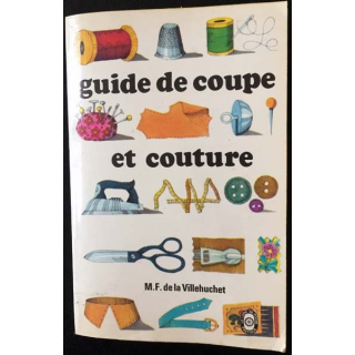 1. Guide de coupe et couture de Marie-France De La Villehuchet aux éditions Livre de poche