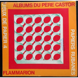 1. Jeux de papier 4 - Papier rubanés de Gérard  Dodane aux éditions Flammarion
